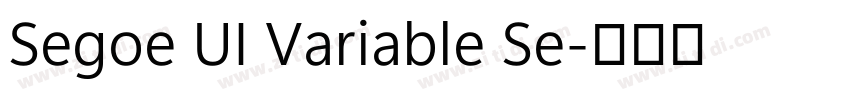 Segoe UI Variable Se字体转换